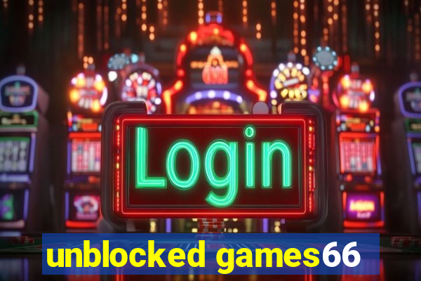 unblocked games66